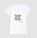 Camiseta MF Cast - Gratidão a gente faz com atitudes.