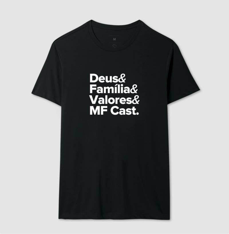 Camiseta MF Cast - Deus, Família, Valores & Agro
