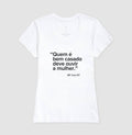 Camiseta MF Cast - Quem é bem casado deve ouvir a mulher.