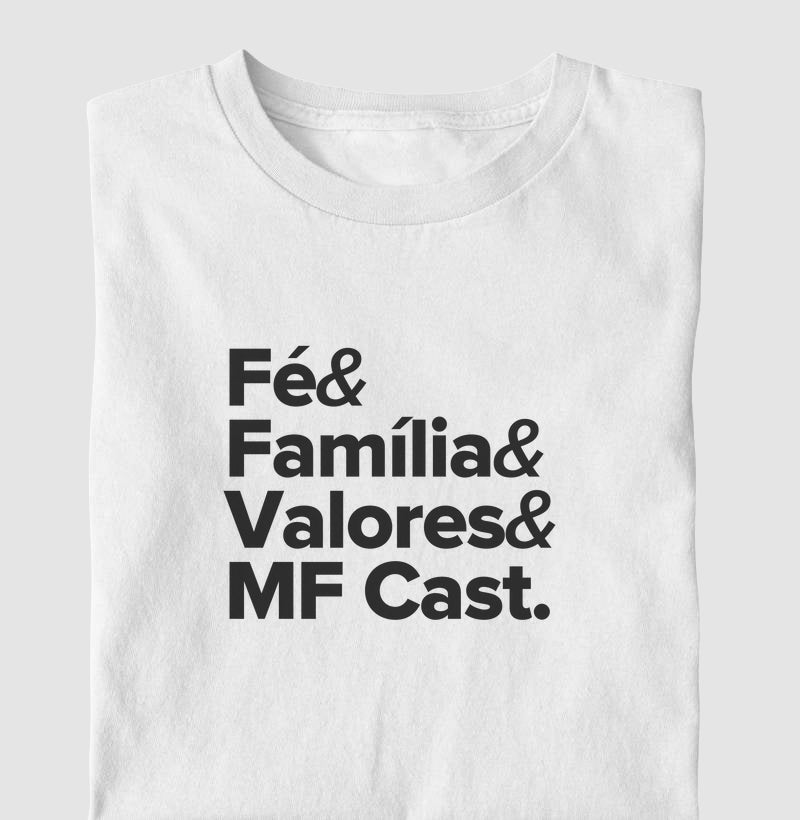 Camiseta MF Cast - Fé, Família, Valores & Agro