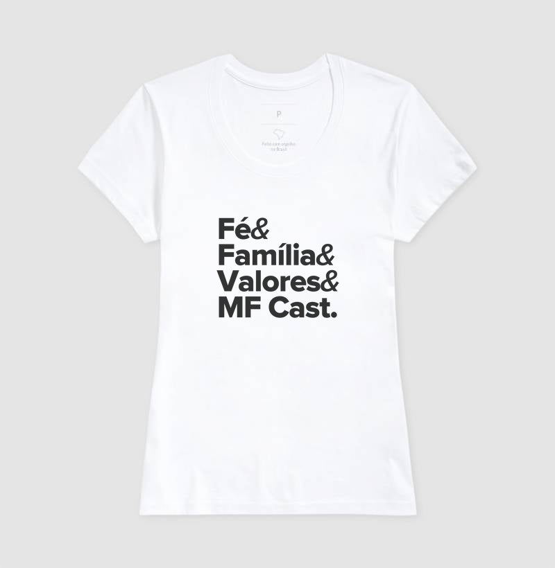 Camiseta MF Cast - Fé, Família, Valores & Agro